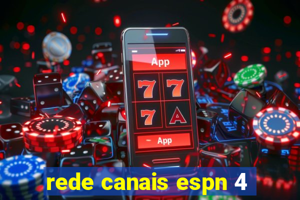 rede canais espn 4